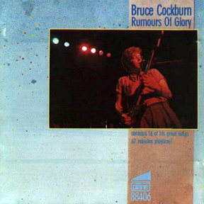 Bruce Cockburn - Rumours Of Glory - 1985 - German Release