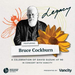 Bruce Cockburn - Celebration of David Suzuki