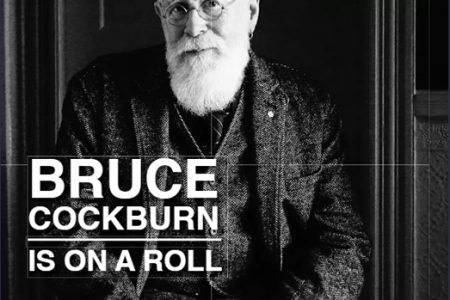 Bruce Cockburn July 2023 Canadian Musician magazine