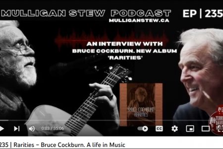 MulliganStew interviews Bruce Cockburn