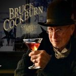 Bruce Cockburn Greatest Hits 1970-2020